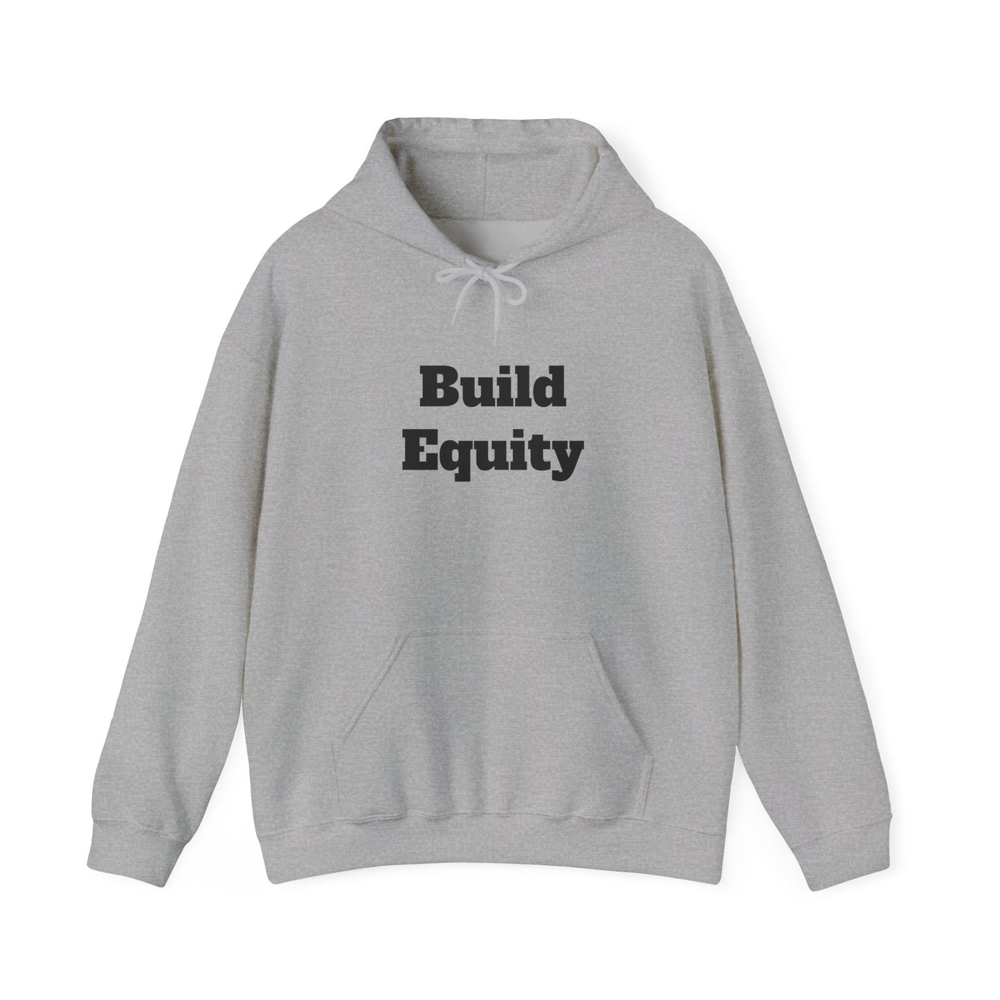 Unisex Heavy Blend™ Hooded Sweatshirt - Build Equity Statement Hoodie, Equality Apparel, Gift for Activists, Cozy Layering, Unisex Fashion